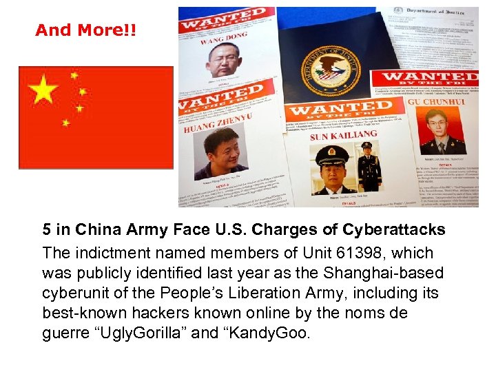 And More!! 5 in China Army Face U. S. Charges of Cyberattacks The indictment