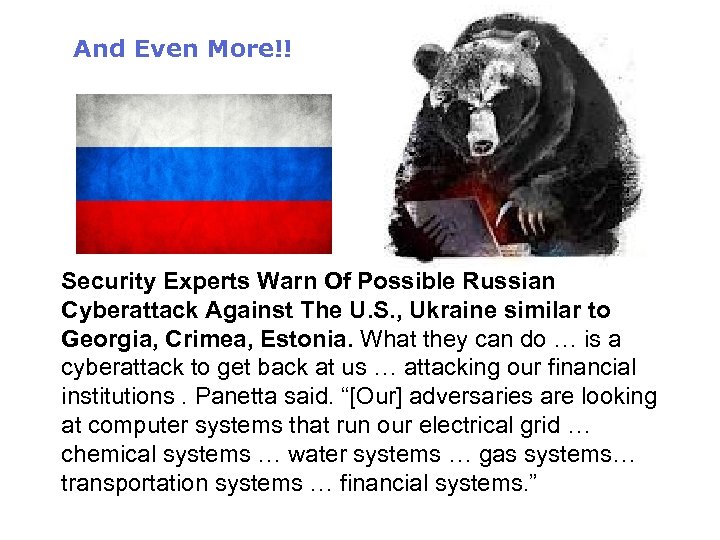 And Even More!! Security Experts Warn Of Possible Russian Cyberattack Against The U. S.