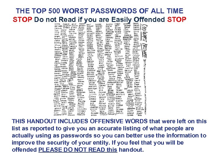 THE TOP 500 WORST PASSWORDS OF ALL TIME STOP Do not Read if you