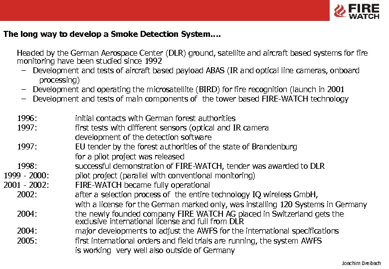 The long way to develop a Smoke Detection System…. Headed by the German Aerospace