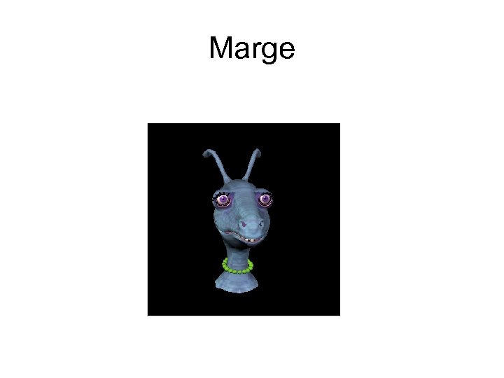 Marge 