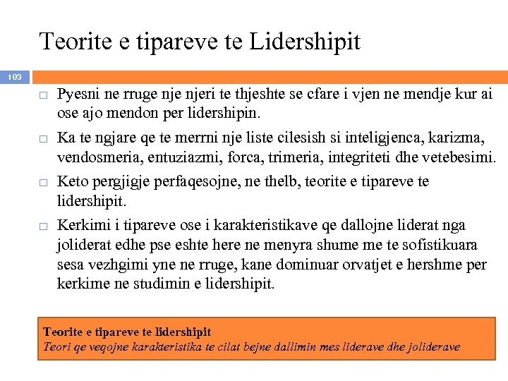 Teorite e tipareve te Lidershipit 103 Pyesni ne rruge njeri te thjeshte se cfare