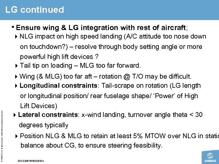 LG continued • Ensure wing & LG integration with rest of aircraft; 4 NLG