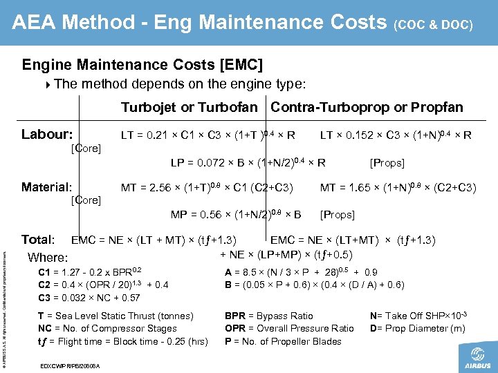 AEA Method - Eng Maintenance Costs (COC & DOC) Engine Maintenance Costs [EMC] 4