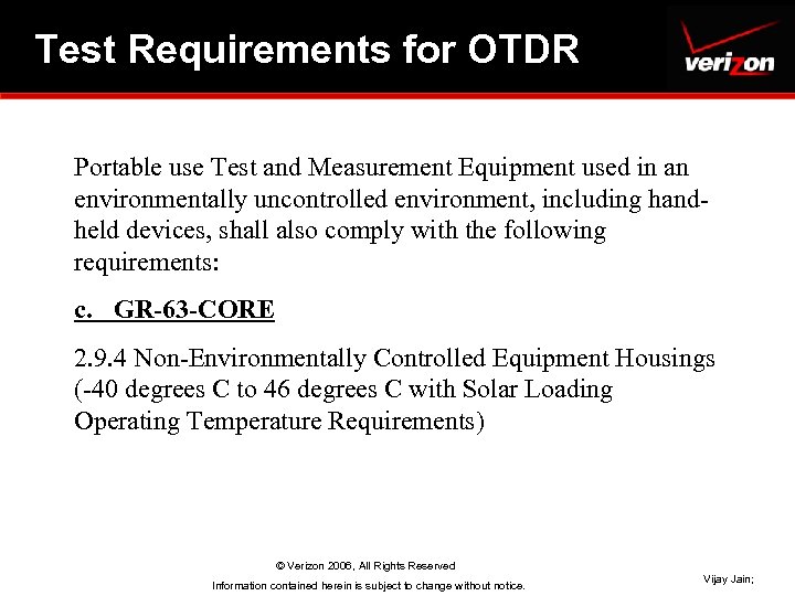 Test Requirements for OTDR Portable use Test and Measurement Equipment used in an environmentally