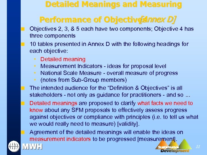 Detailed Meanings and Measuring Performance of Objectives [Annex D] n n n Objectives 2,