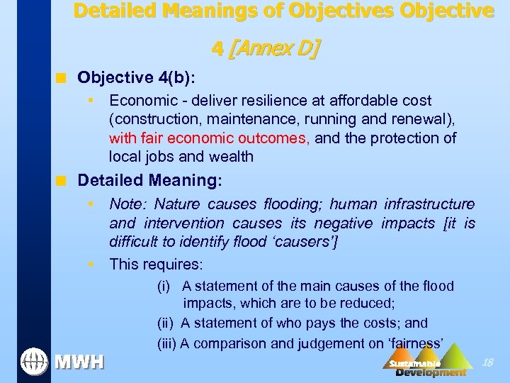 Detailed Meanings of Objectives Objective 4 [Annex D] n Objective 4(b): • Economic -