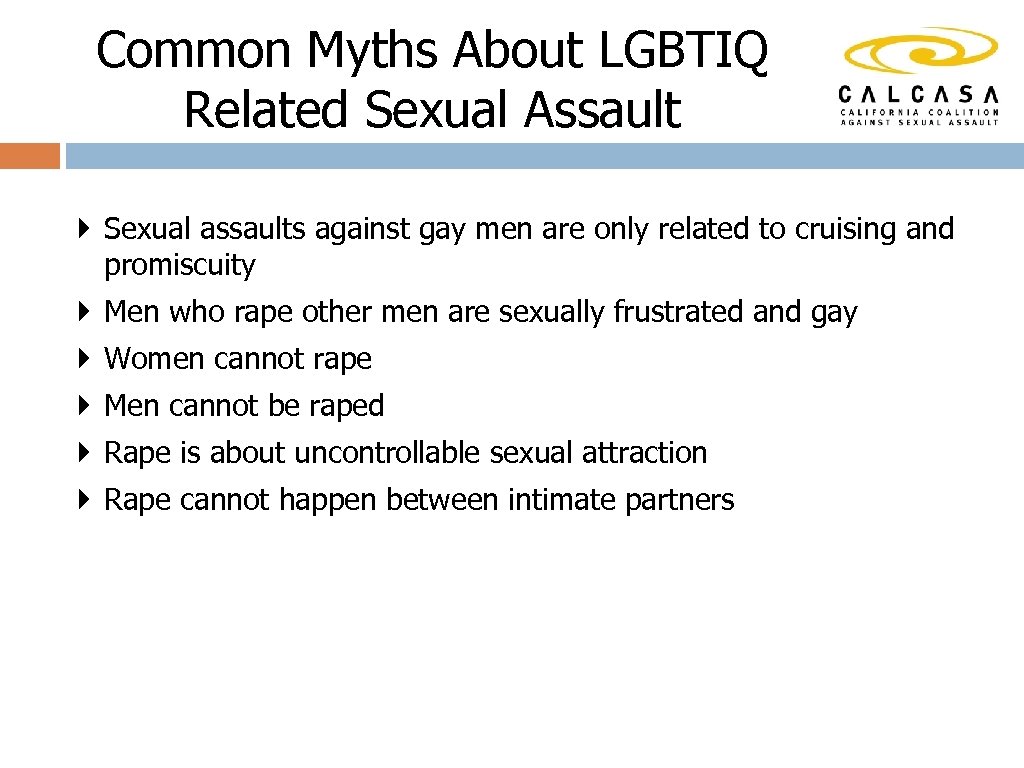 Common Myths About LGBTIQ Related Sexual Assault } Sexual assaults against gay men are