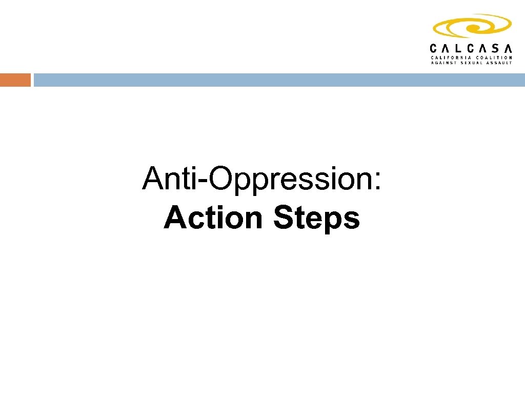 Anti-Oppression: Action Steps 