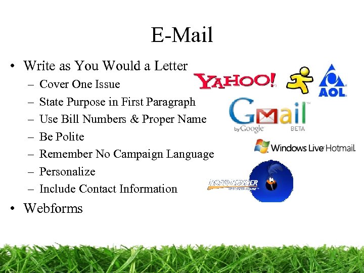 E-Mail • Write as You Would a Letter – – – – Cover One