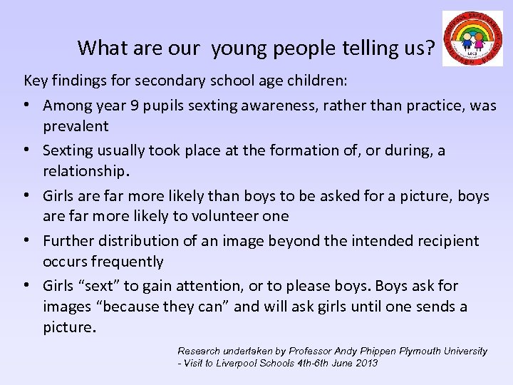 What are our young people telling us? Key findings for secondary school age children: