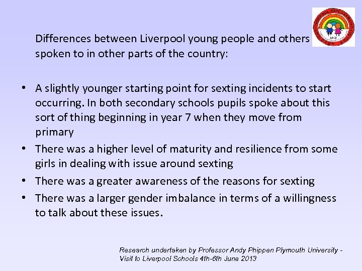 Differences between Liverpool young people and others spoken to in other parts of the