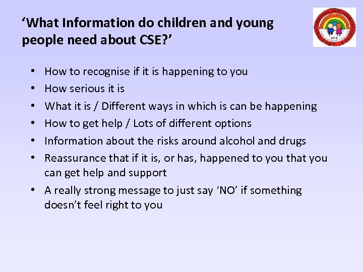 ‘What Information do children and young people need about CSE? ’ How to recognise