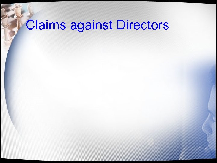 Claims against Directors 