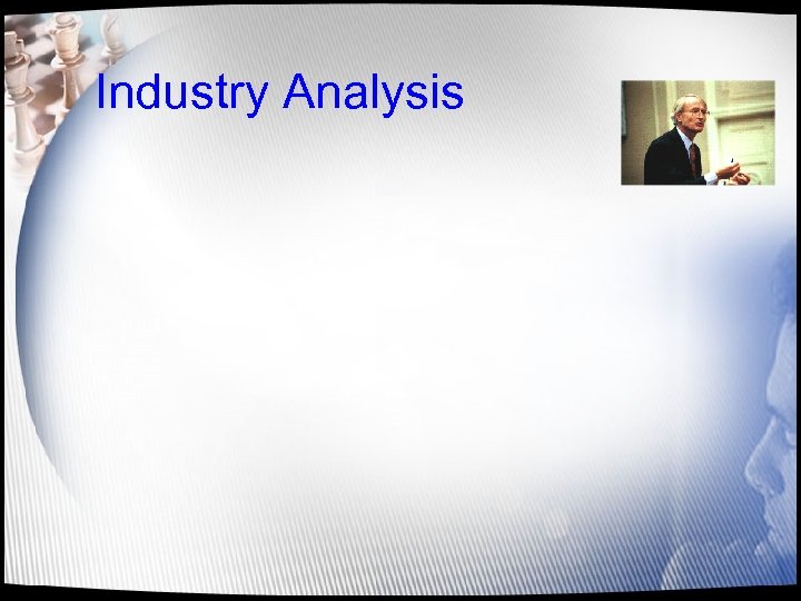 Industry Analysis 