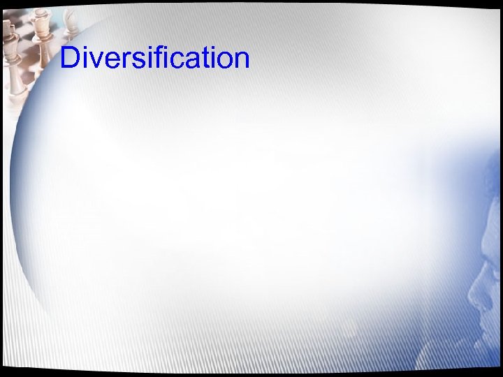 Diversification 