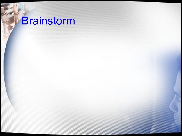 Brainstorm 