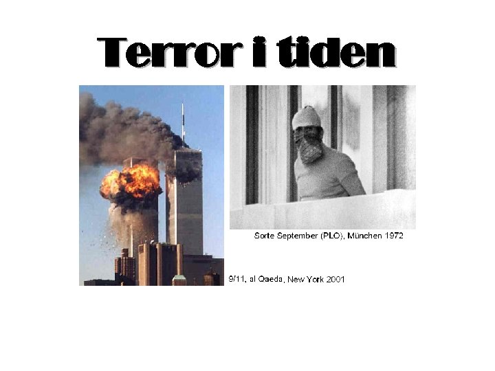 Terror i tiden 
