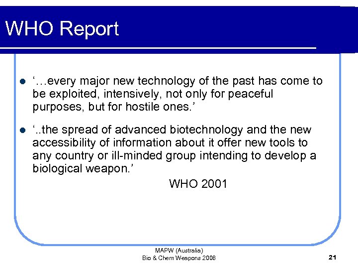 WHO Report l ‘…every major new technology of the past has come to be