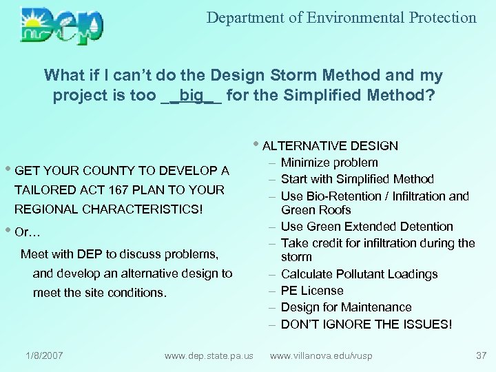 Department of Environmental Protection What if I can’t do the Design Storm Method and