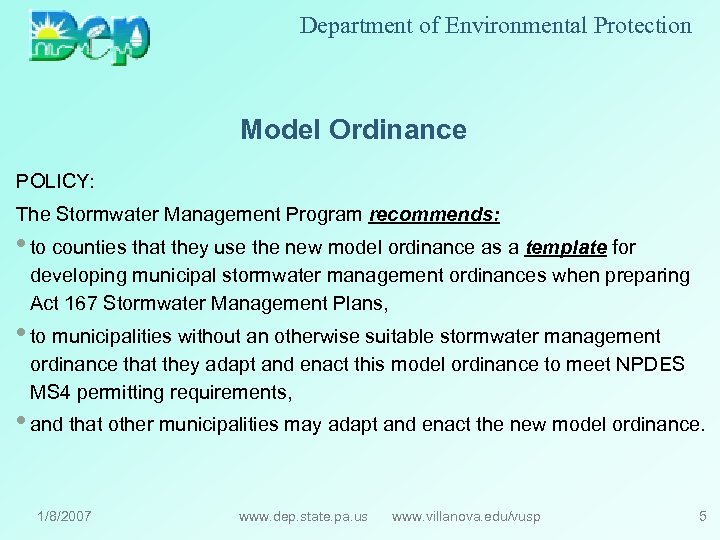 Department of Environmental Protection Model Ordinance POLICY: The Stormwater Management Program recommends: • to