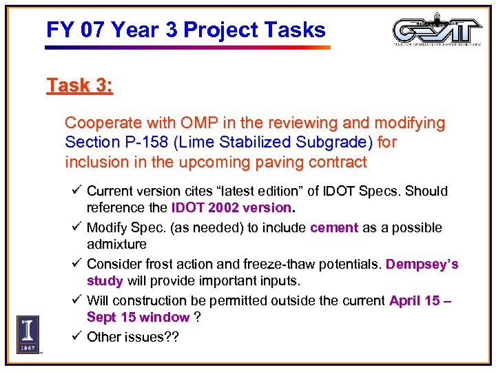 FY 07 Year 3 Project Tasks Task 3: Cooperate with OMP in the reviewing