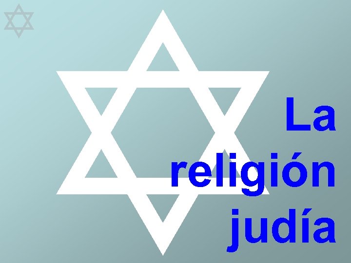  La religión judía 
