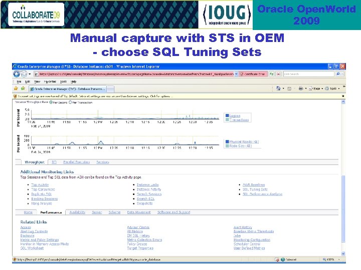 Oracle Open. World 2009 Manual capture with STS in OEM - choose SQL Tuning
