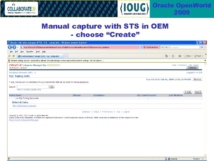 Oracle Open. World 2009 Manual capture with STS in OEM - choose “Create” 48