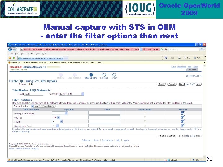 Oracle Open. World 2009 Manual capture with STS in OEM - enter the filter