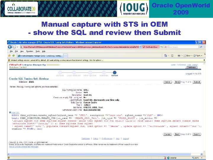 Oracle Open. World 2009 Manual capture with STS in OEM - show the SQL