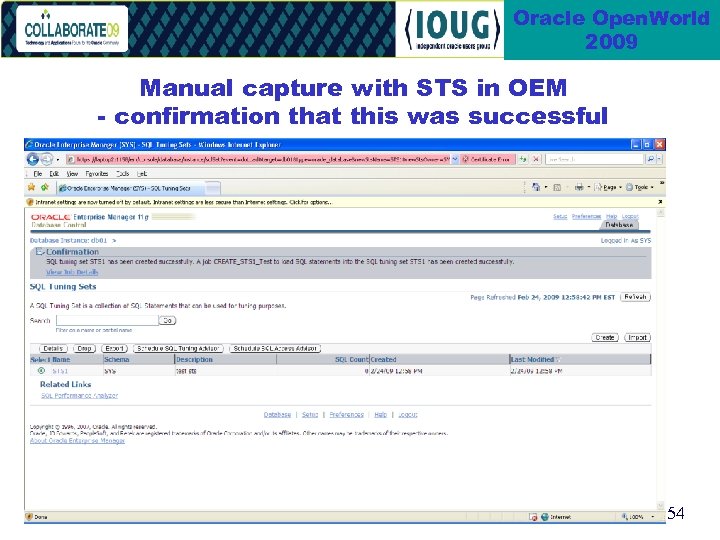 Oracle Open. World 2009 Manual capture with STS in OEM - confirmation that this