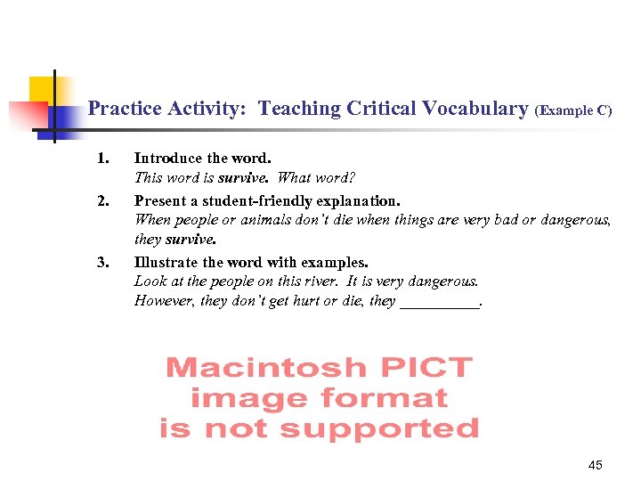Practice Activity: Teaching Critical Vocabulary (Example C) 1. 2. 3. Introduce the word. This