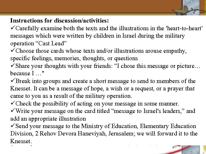 Instructions for discussion/activities: üCarefully examine both the texts and the illustrations in the 'heart-to-heart‘