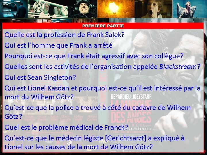 PREMIÈRE PARTIE Quelle est la profession de Frank Salek? Qui est l’homme que Frank