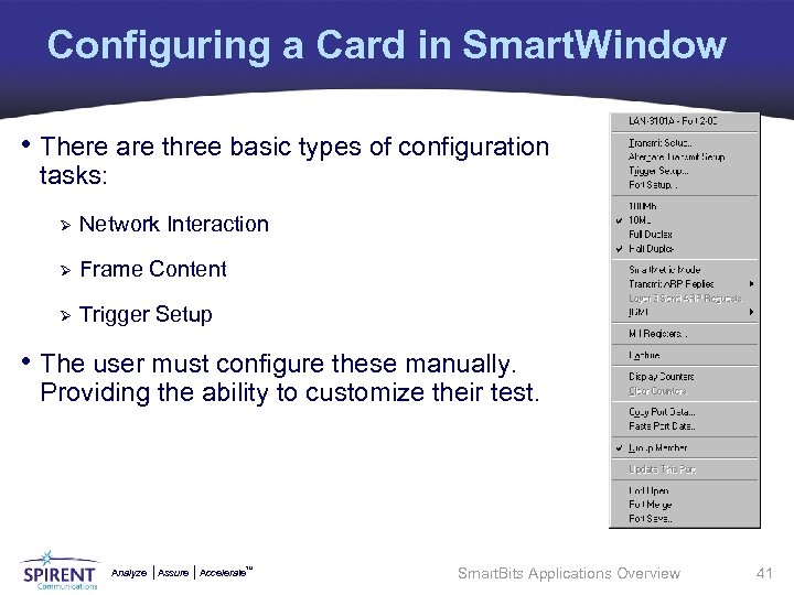 Configuring a Card in Smart. Window • There are three basic types of configuration