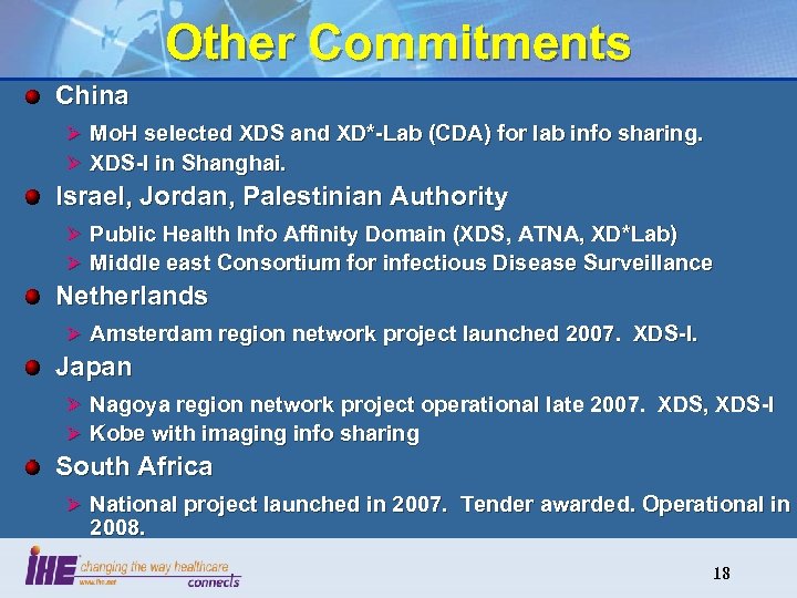 Other Commitments China Ø Mo. H selected XDS and XD*-Lab (CDA) for lab info