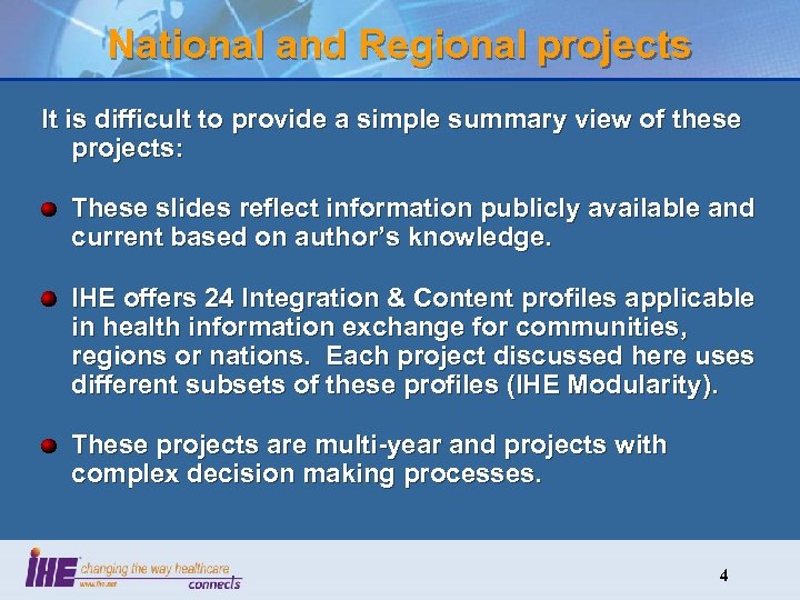 National and Regional projects It is difficult to provide a simple summary view of