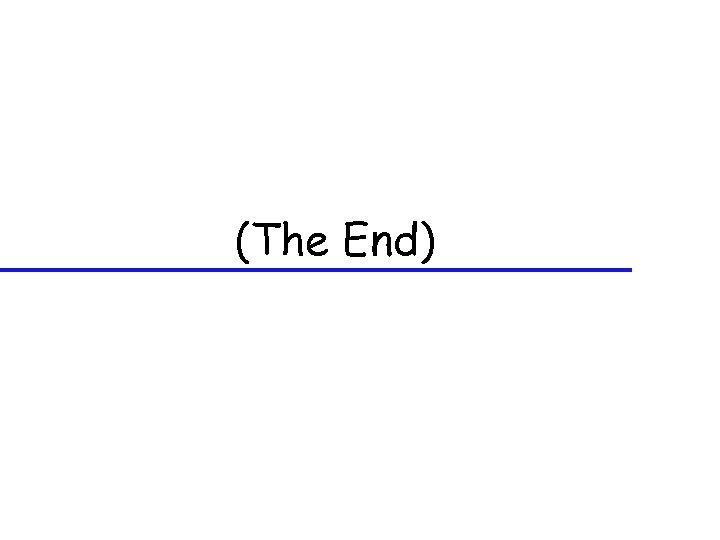 (The End) 