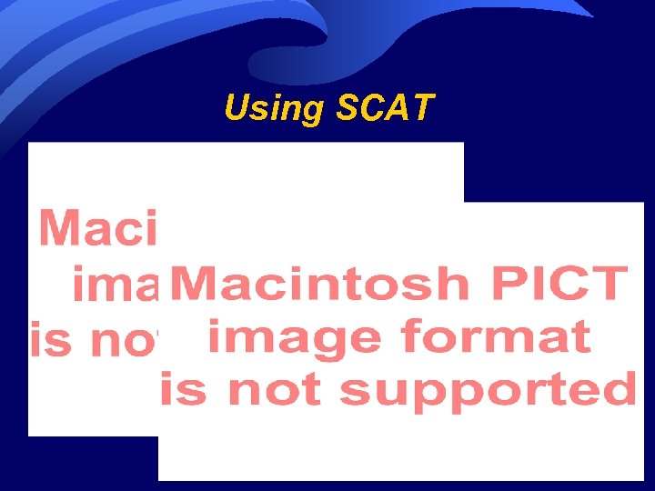 Using SCAT 