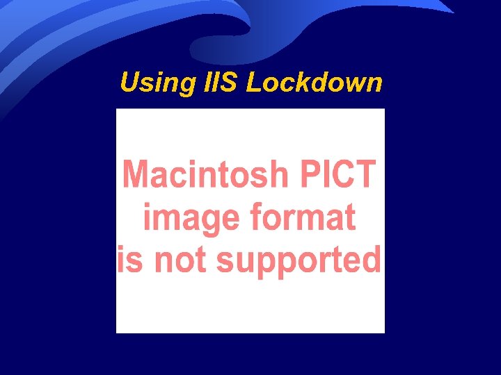 Using IIS Lockdown 