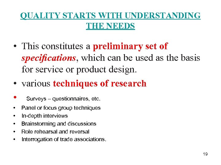 QUALITY STARTS WITH UNDERSTANDING THE NEEDS • This constitutes a preliminary set of speciﬁcations,