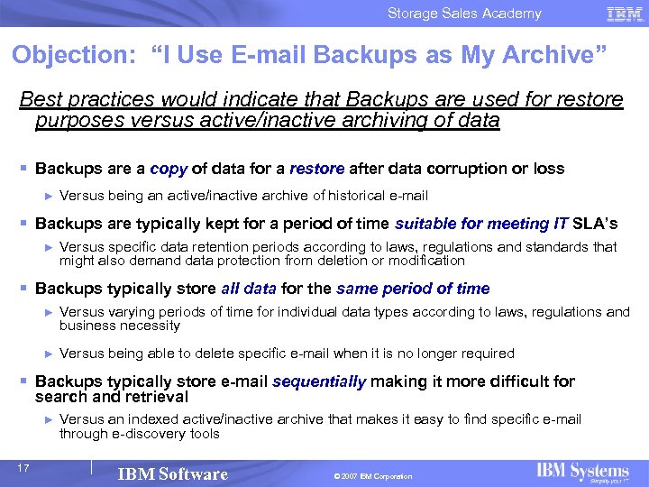 Storage Sales Academy Objection: “I Use E-mail Backups as My Archive” Best practices would