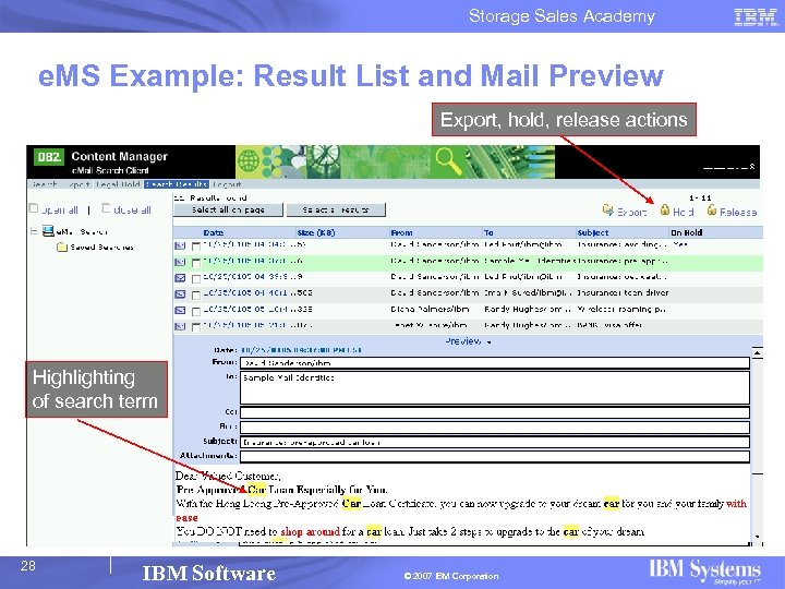 Storage Sales Academy e. MS Example: Result List and Mail Preview Export, hold, release