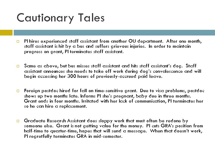 Cautionary Tales PI hires experienced staff assistant from another OU department. After one month,