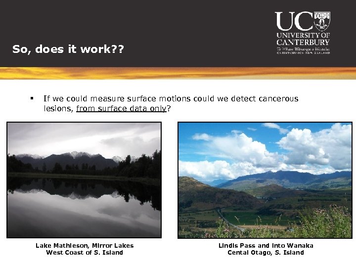 So, does it work? ? § If we could measure surface motions could we