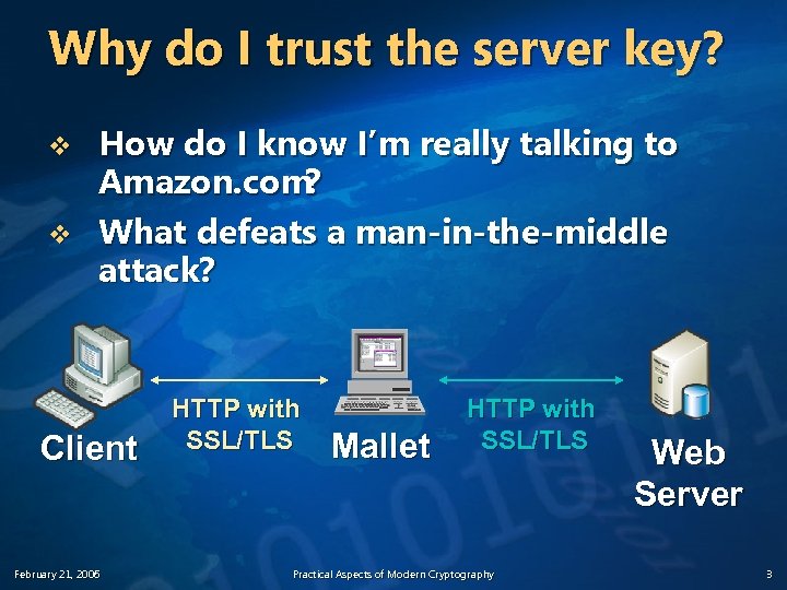Why do I trust the server key? v v How do I know I’m