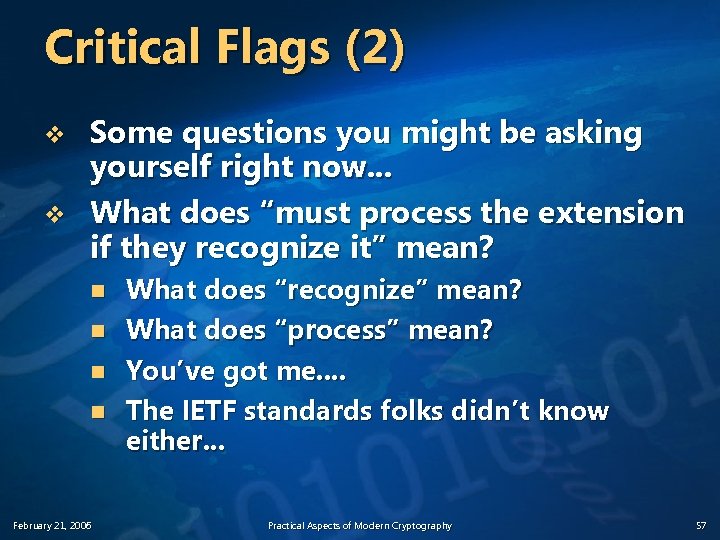 Critical Flags (2) v v Some questions you might be asking yourself right now.