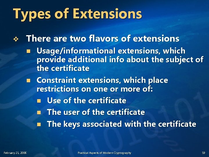 Types of Extensions v There are two flavors of extensions n n February 21,