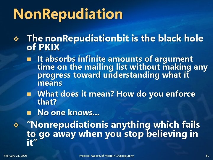 Non. Repudiation v The non. Repudiationbit is the black hole of PKIX n n